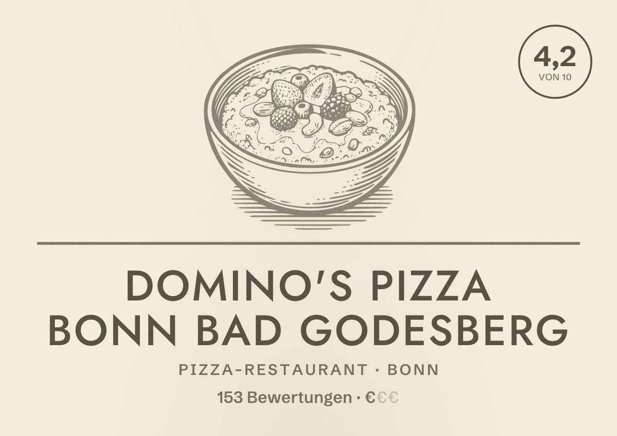 Illustriertes Poster von Domino's Pizza Bonn Bad Godesberg, Pizza-Restaurant in Bonn: Bewertung 4,2 von 10 aus 153 Bewertungen, Preisniveau €