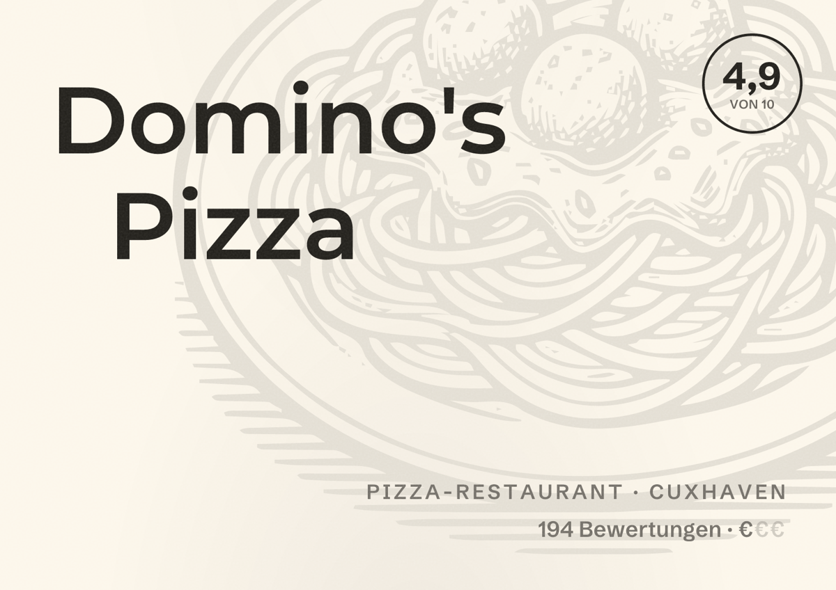 Illustriertes Poster von Domino's Pizza, Pizza-Restaurant in Cuxhaven: Bewertung 4,9 von 10 aus 194 Bewertungen, Preisniveau €