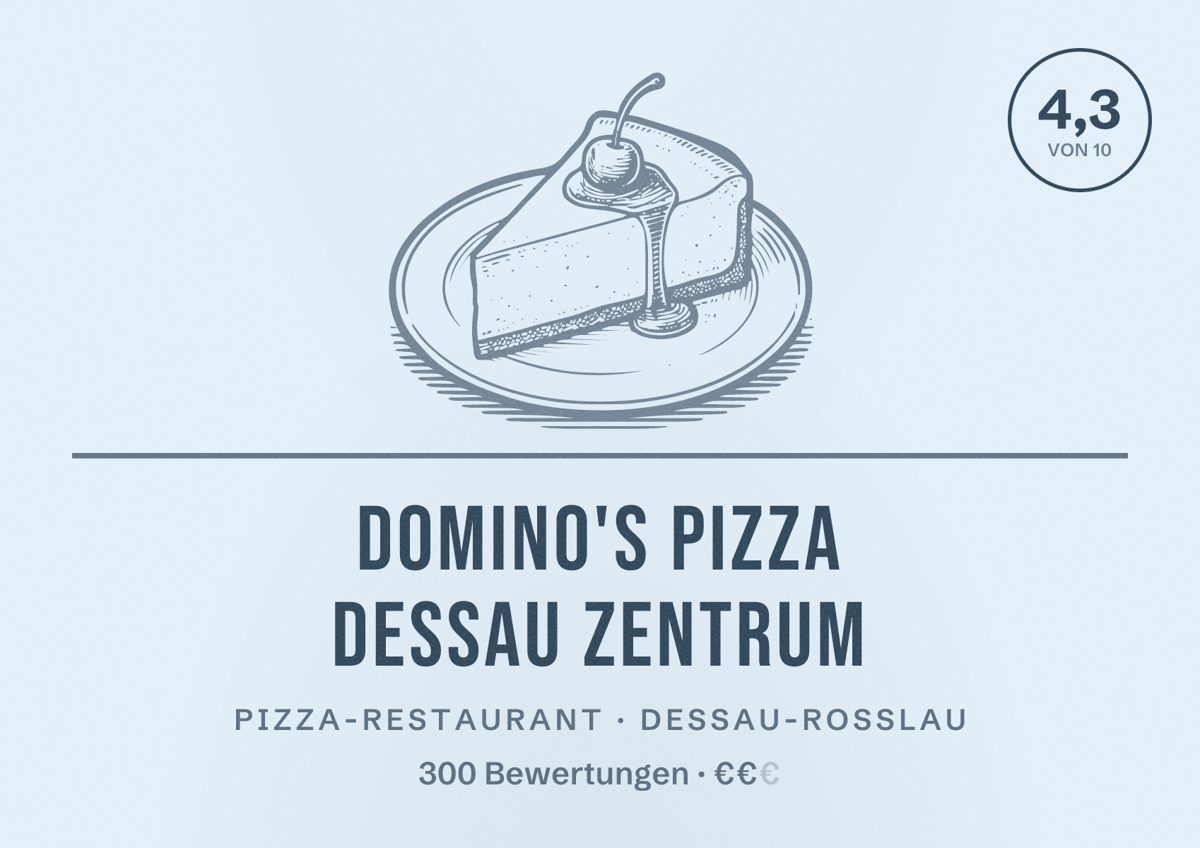 Illustriertes Poster von Domino's Pizza Dessau Zentrum, Pizza-Restaurant in Dessau-Roßlau: Bewertung 4,3 von 10 aus 300 Bewertungen, Preisniveau €€