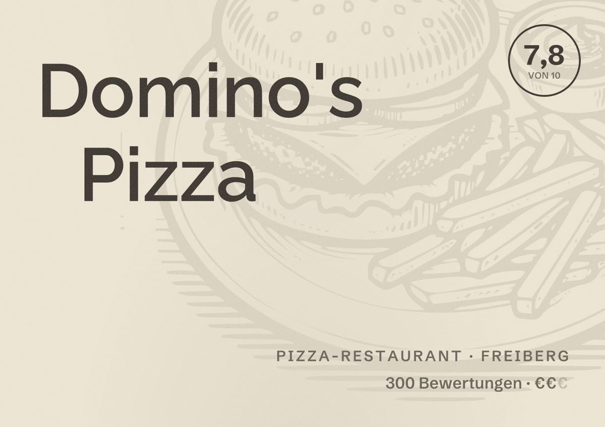 Illustriertes Poster von Domino's Pizza, Pizza-Restaurant in Freiberg: Bewertung 7,8 von 10 aus 300 Bewertungen, Preisniveau €€