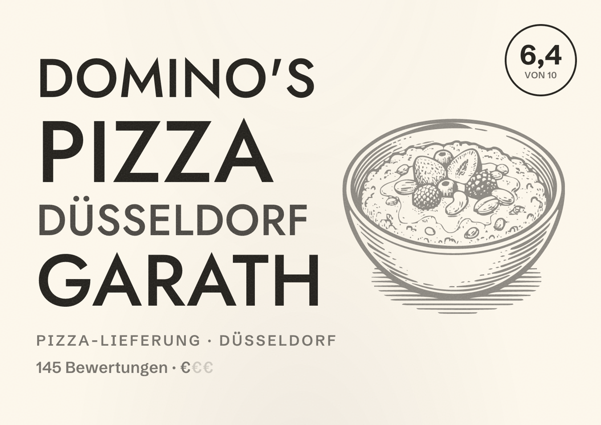 Illustriertes Poster von Domino's Pizza Düsseldorf Garath, Pizza-Lieferung in Düsseldorf: Bewertung 6,4 von 10 aus 145 Bewertungen, Preisniveau €