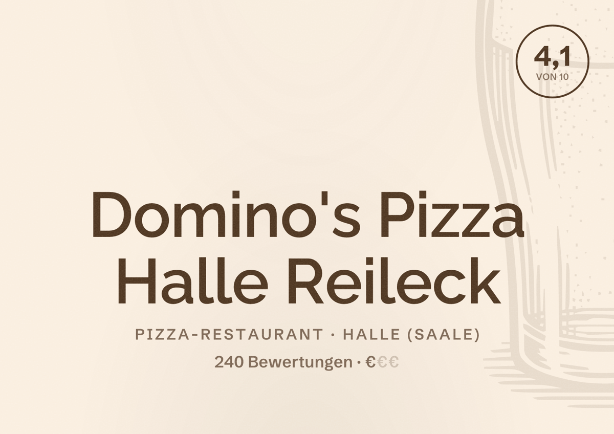 Illustriertes Poster von Domino's Pizza Halle Reileck, Pizza-Restaurant in Halle (Saale): Bewertung 4,1 von 10 aus 240 Bewertungen, Preisniveau €