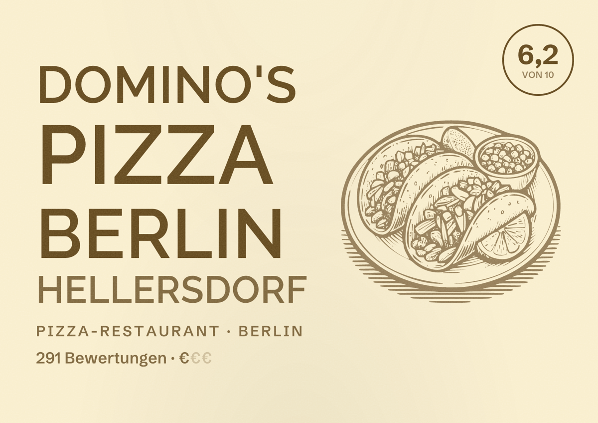 Illustriertes Poster von Domino's Pizza Berlin Hellersdorf, Pizza-Restaurant in Berlin: Bewertung 6,2 von 10 aus 291 Bewertungen, Preisniveau €