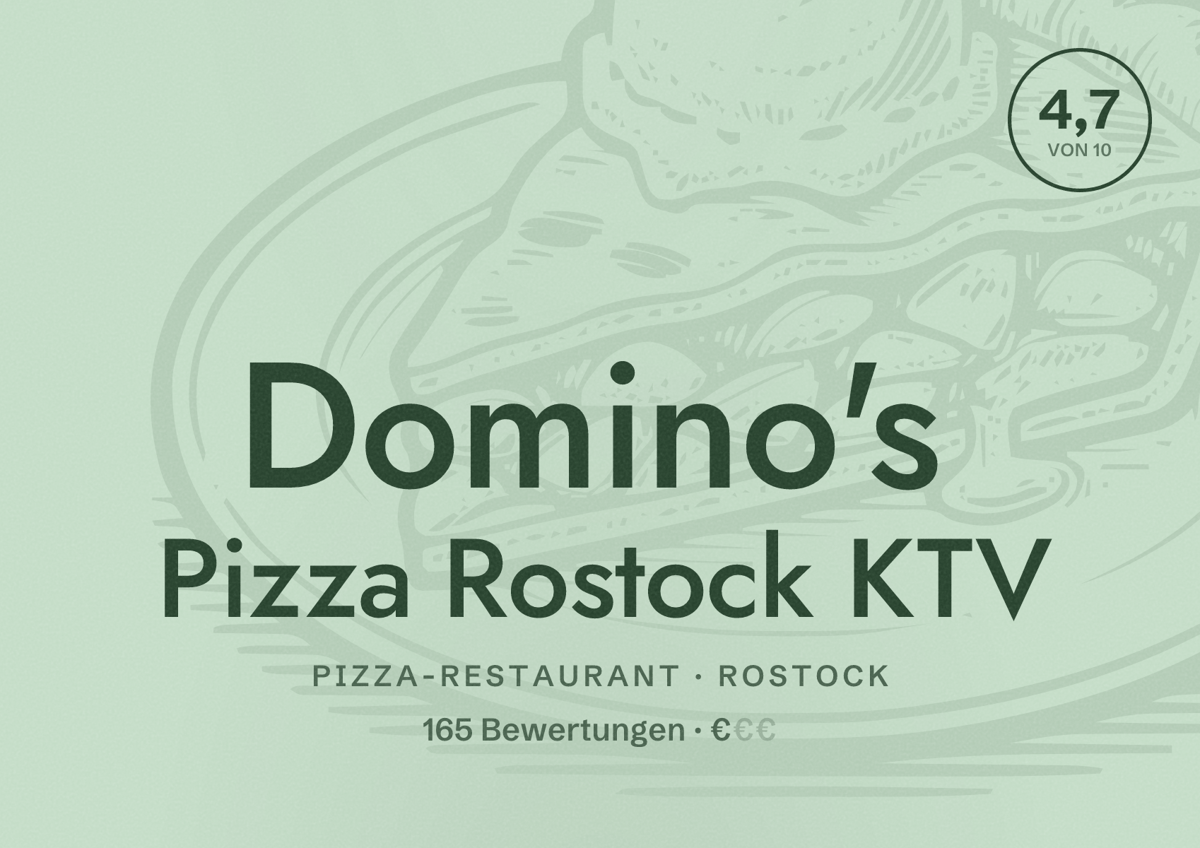 Illustriertes Poster von Domino's Pizza Rostock KTV, Pizza-Restaurant in Rostock: Bewertung 4,7 von 10 aus 165 Bewertungen, Preisniveau €