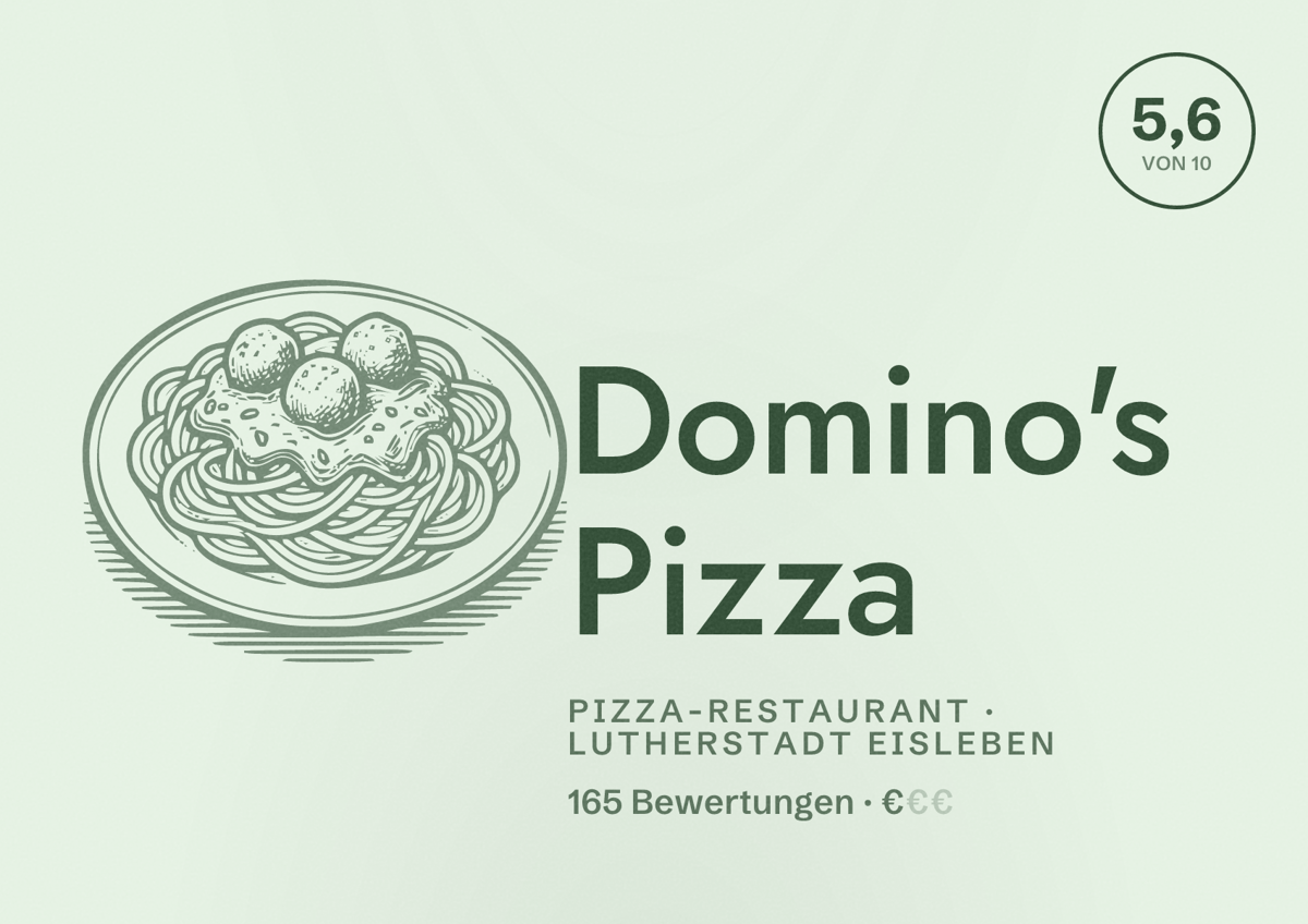 Illustriertes Poster von Domino's Pizza, Pizza-Restaurant in Lutherstadt Eisleben: Bewertung 5,6 von 10 aus 165 Bewertungen, Preisniveau €