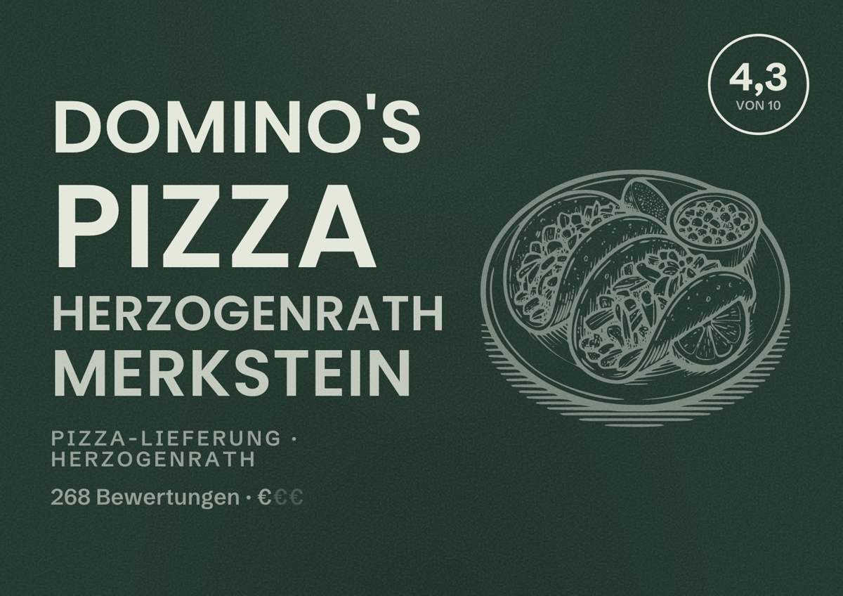 Illustriertes Poster von Domino's Pizza Herzogenrath Merkstein, Pizza-Lieferung in Herzogenrath: Bewertung 4,3 von 10 aus 268 Bewertungen, Preisniveau €