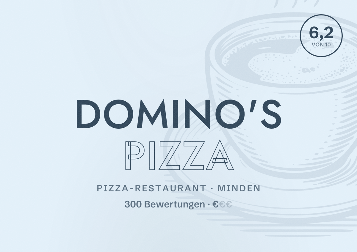Illustriertes Poster von Domino's Pizza, Pizza-Restaurant in Minden: Bewertung 6,2 von 10 aus 300 Bewertungen, Preisniveau €