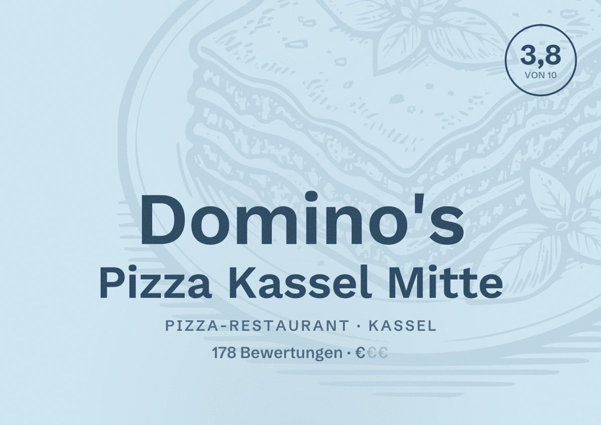 Illustriertes Poster von Domino's Pizza Kassel Mitte, Pizza-Restaurant in Kassel: Bewertung 3,8 von 10 aus 178 Bewertungen, Preisniveau €