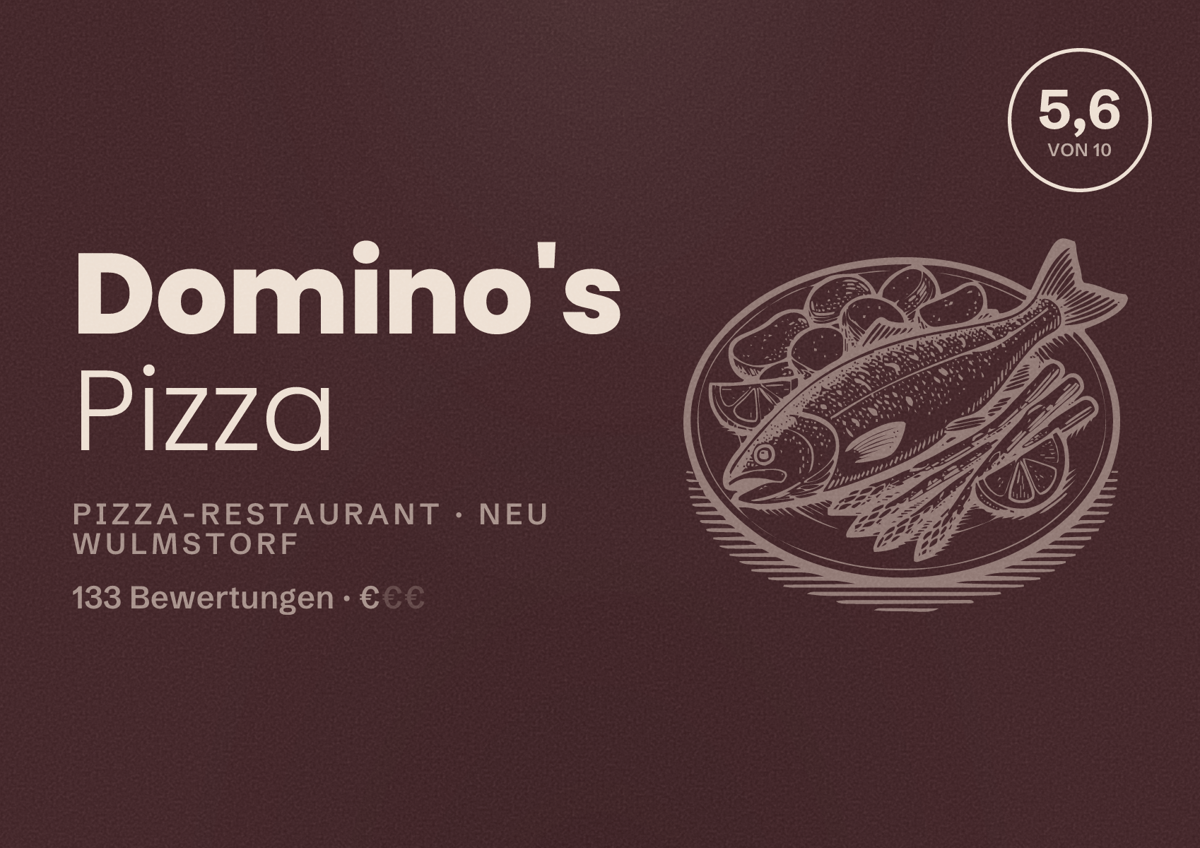 Illustriertes Poster von Domino's Pizza, Pizza-Restaurant in Neu Wulmstorf: Bewertung 5,6 von 10 aus 133 Bewertungen, Preisniveau €
