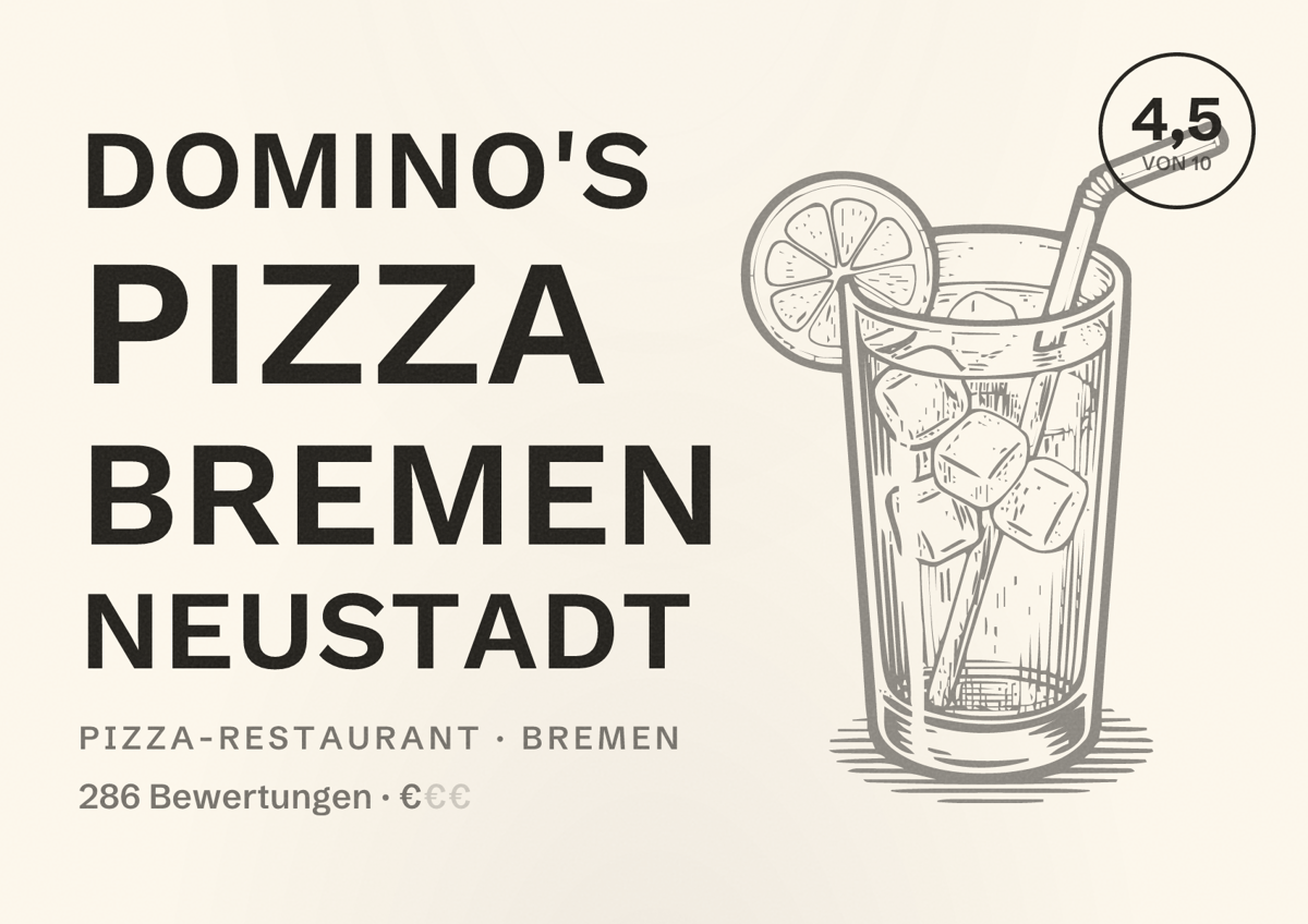 Illustriertes Poster von Domino's Pizza Bremen Neustadt, Pizza-Restaurant in Bremen: Bewertung 4,5 von 10 aus 286 Bewertungen, Preisniveau €