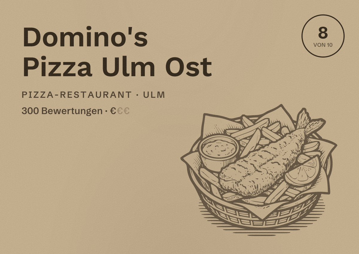 Illustriertes Poster von Domino's Pizza Ulm Ost, Pizza-Restaurant in Ulm: Bewertung 8 von 10 aus 300 Bewertungen, Preisniveau €