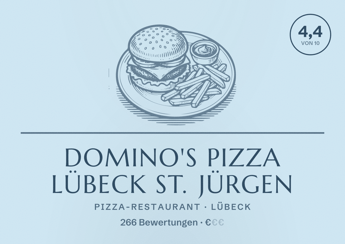 Illustriertes Poster von Domino's Pizza Lübeck St. Jürgen, Pizza-Restaurant in Lübeck: Bewertung 4,4 von 10 aus 266 Bewertungen, Preisniveau €