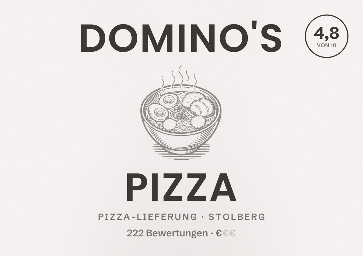 Illustriertes Poster von Domino's Pizza, Pizza-Lieferung in Stolberg: Bewertung 4,8 von 10 aus 222 Bewertungen, Preisniveau €