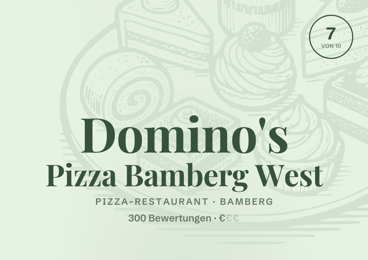 Illustriertes Poster von Domino's Pizza Bamberg West, Pizza-Restaurant in Bamberg: Bewertung 7 von 10 aus 300 Bewertungen, Preisniveau €