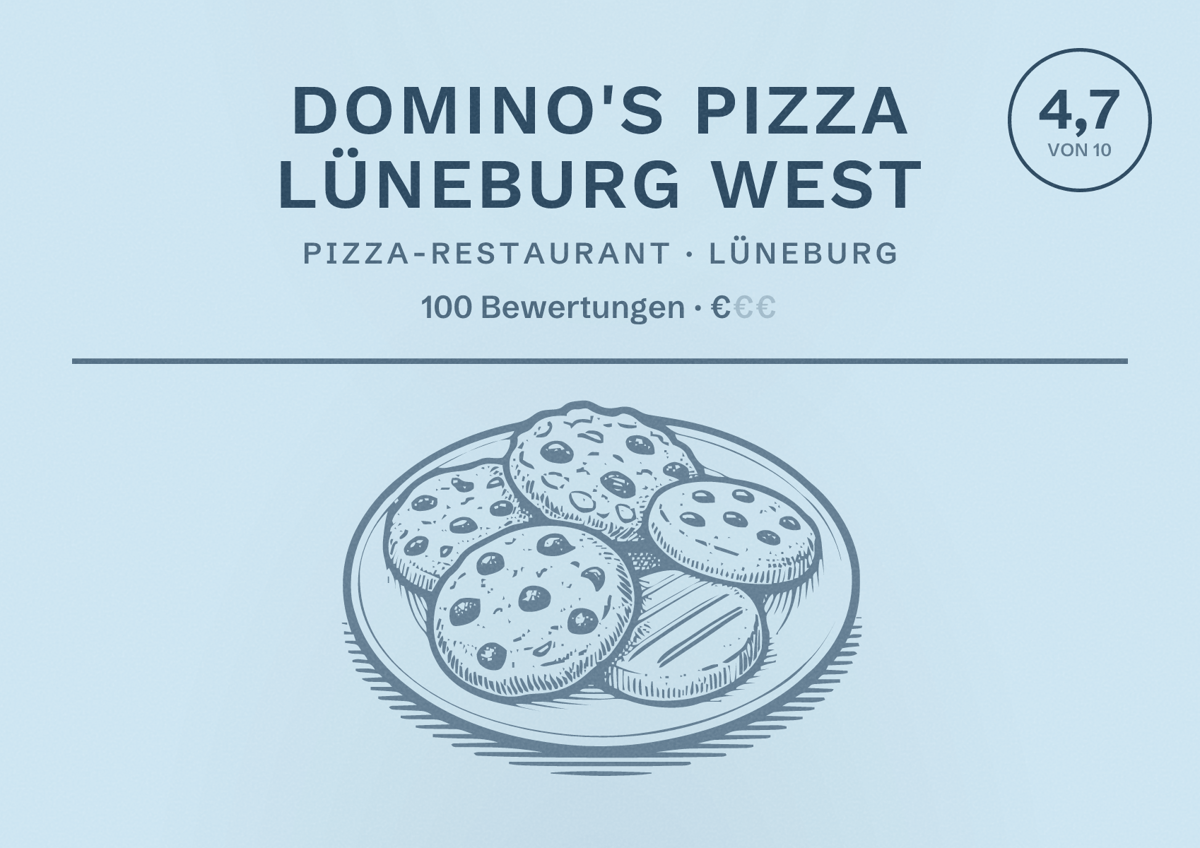 Illustriertes Poster von Domino's Pizza Lüneburg West, Pizza-Restaurant in Lüneburg: Bewertung 4,7 von 10 aus 100 Bewertungen, Preisniveau €