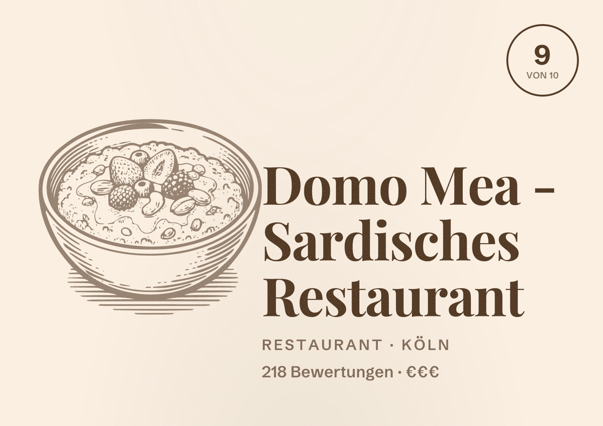 Illustriertes Poster von Domo Mea - Sardisches Restaurant, Restaurant in Köln: Bewertung 9,0 von 10 aus 218 Bewertungen, Preisniveau €€€