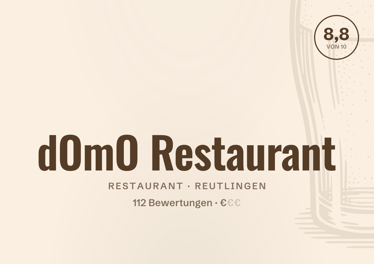 Illustriertes Poster von dOmO Restaurant, Restaurant in Reutlingen: Bewertung 8,8 von 10 aus 112 Bewertungen, Preisniveau €