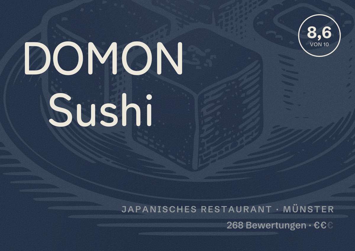 Illustriertes Poster von DOMON Sushi, Japanisches Restaurant in Münster: Bewertung 8,6 von 10 aus 268 Bewertungen, Preisniveau €€