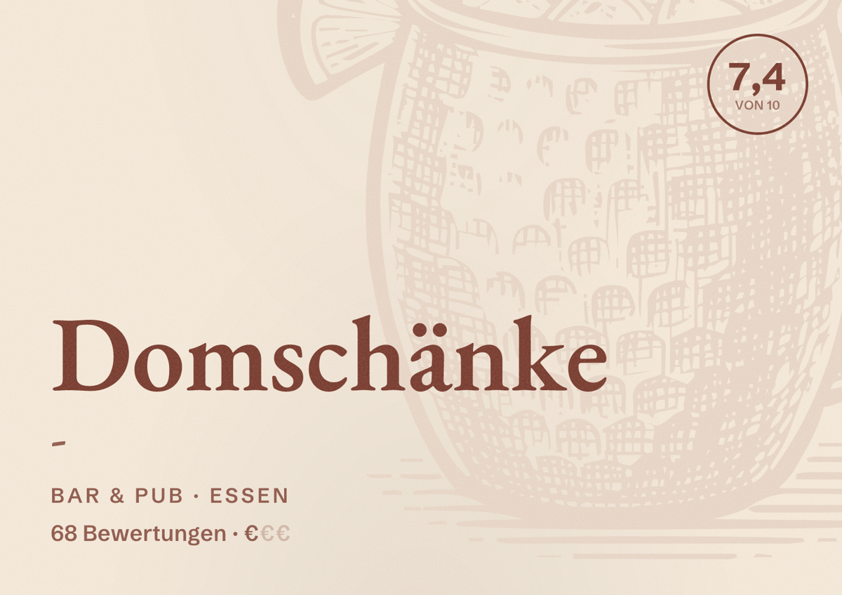 Illustriertes Poster von Domschänke -, Bar & Pub in Essen: Bewertung 7,4 von 10 aus 68 Bewertungen, Preisniveau €
