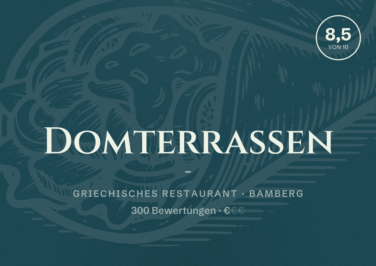 Illustriertes Poster von Domterrassen -, Griechisches Restaurant in Bamberg: Bewertung 8,5 von 10 aus 300 Bewertungen, Preisniveau €