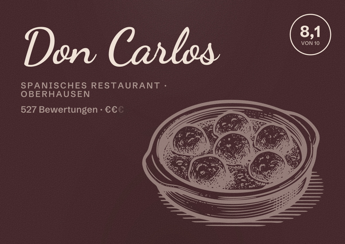 Illustriertes Poster von Don Carlos, Spanisches Restaurant in Oberhausen: Bewertung 8,1 von 10 aus 527 Bewertungen, Preisniveau €€