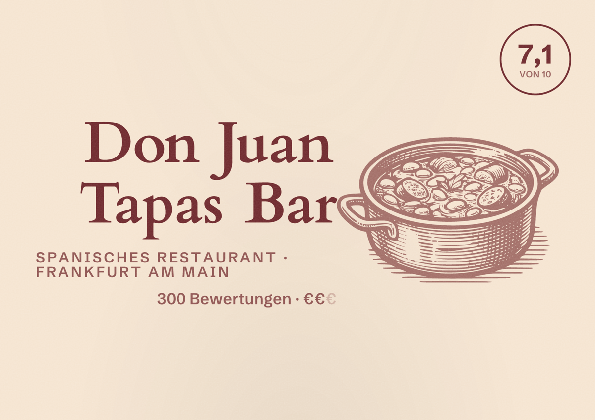Illustriertes Poster von Don Juan Tapas Bar, Spanisches Restaurant in Frankfurt am Main: Bewertung 7,1 von 10 aus 300 Bewertungen, Preisniveau €€