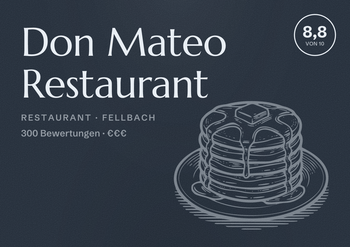 Illustriertes Poster von Don Mateo Restaurant, Restaurant in Fellbach: Bewertung 8,8 von 10 aus 300 Bewertungen, Preisniveau €€€
