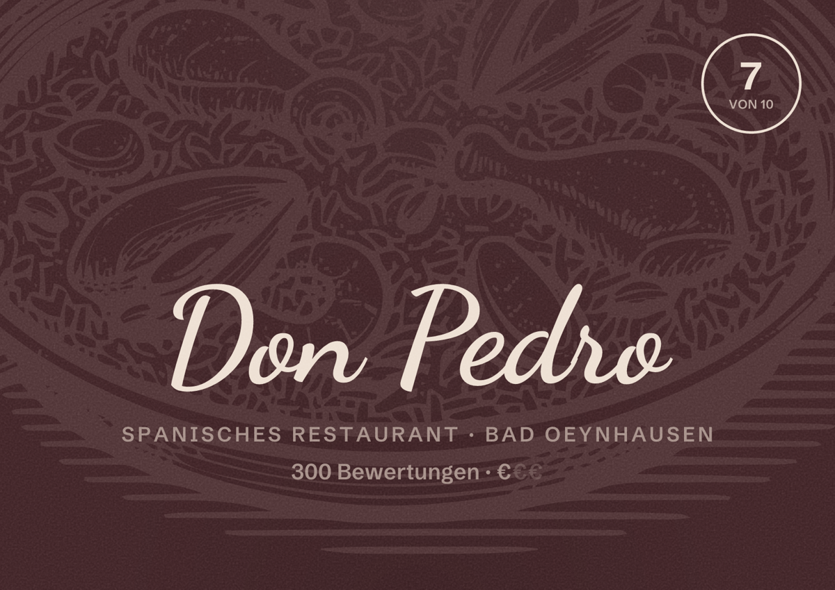 Illustriertes Poster von Don Pedro, Spanisches Restaurant in Bad Oeynhausen: Bewertung 7 von 10 aus 300 Bewertungen, Preisniveau €