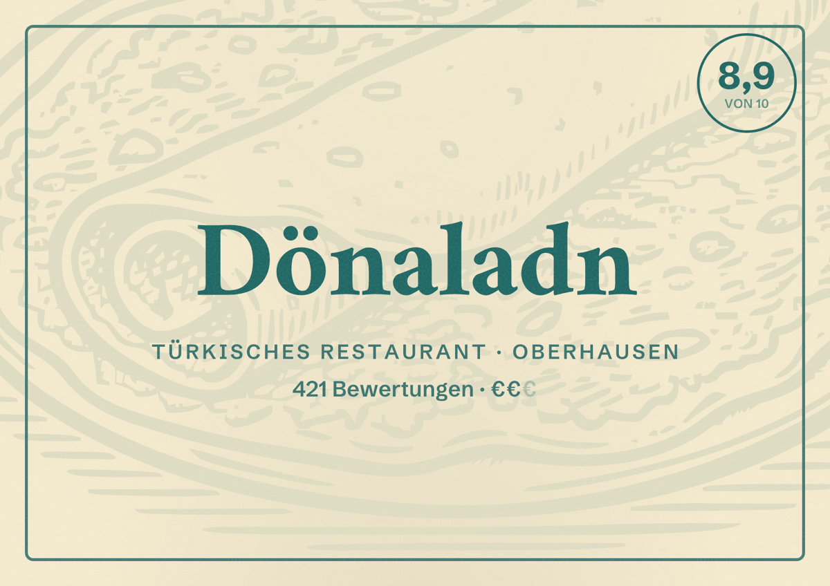 Illustriertes Poster von Dönaladn, Türkisches Restaurant in Oberhausen: Bewertung 8,9 von 10 aus 421 Bewertungen, Preisniveau €€