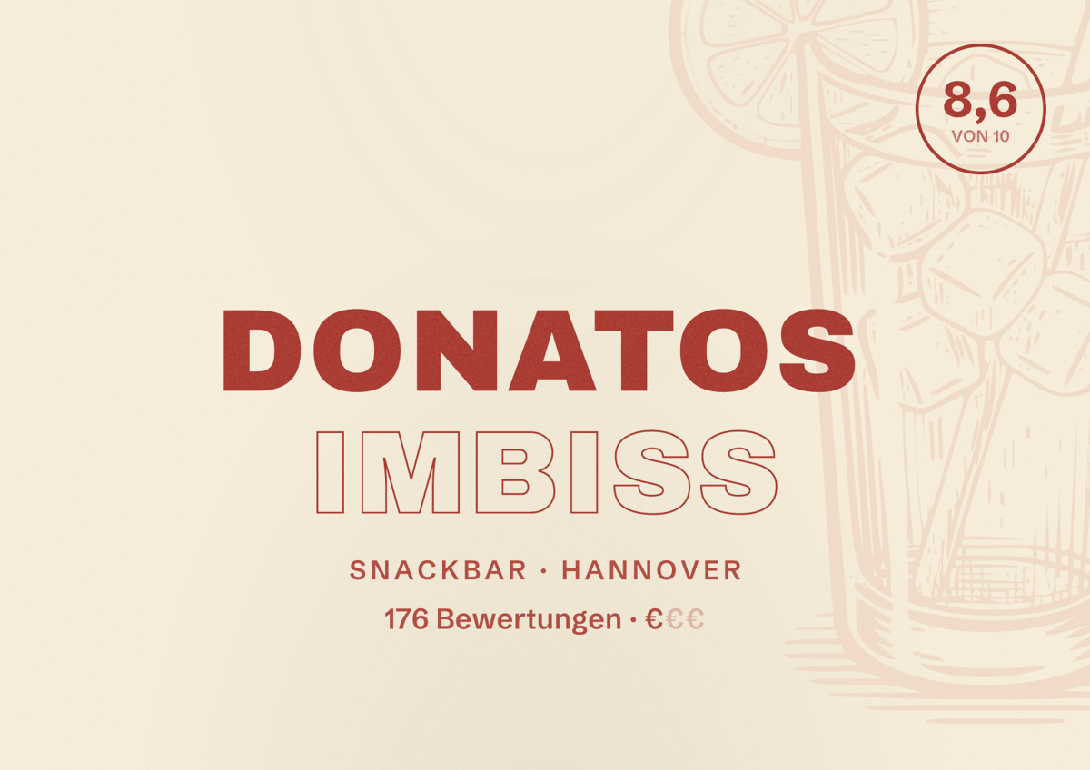 Illustriertes Poster von Donatos Imbiss, Snackbar in Hannover: Bewertung 8,6 von 10 aus 176 Bewertungen, Preisniveau €