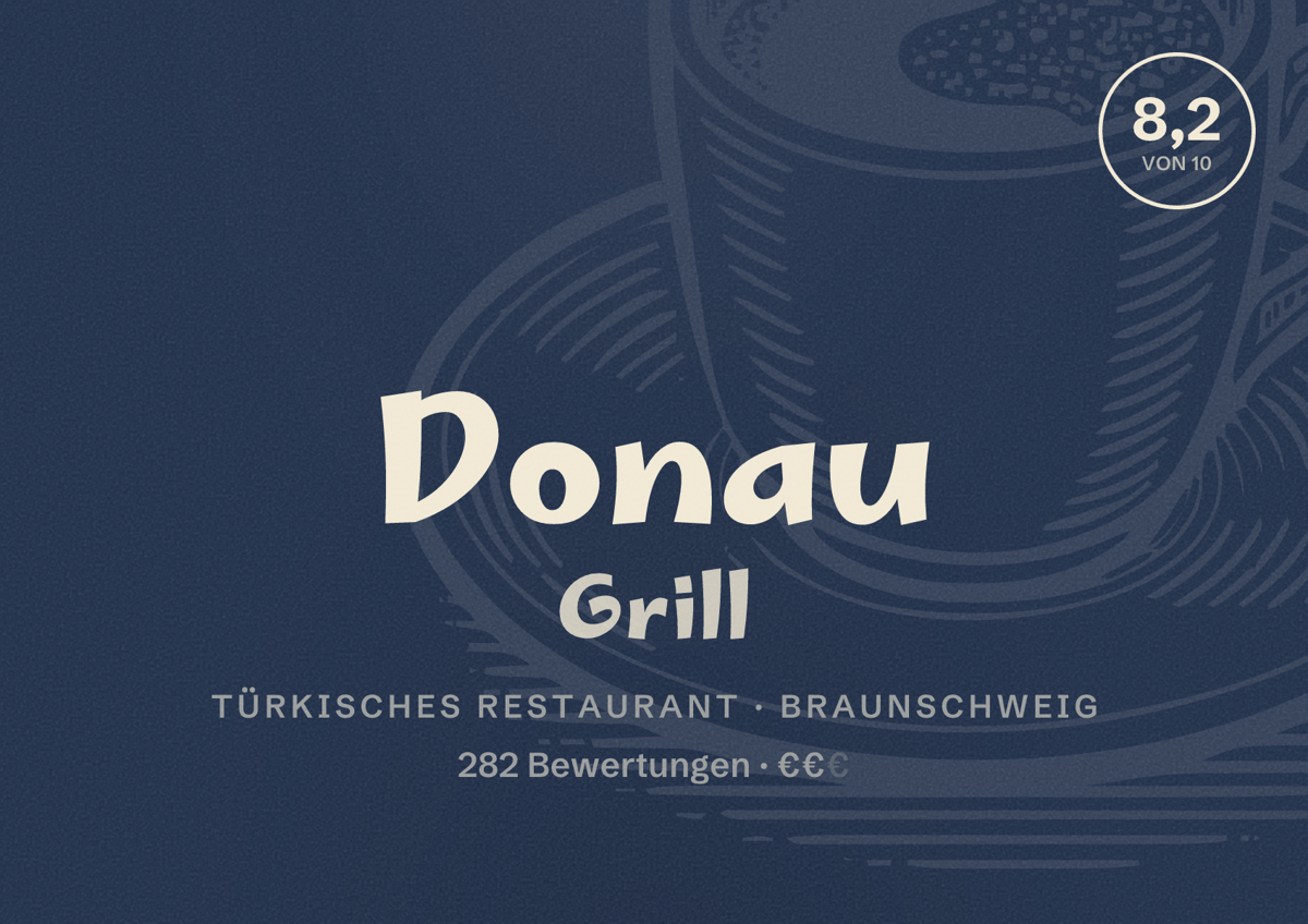 Illustriertes Poster von Donau Grill, Türkisches Restaurant in Braunschweig: Bewertung 8,2 von 10 aus 282 Bewertungen, Preisniveau €€