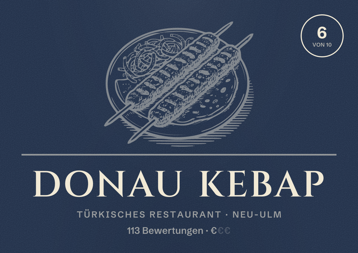 Illustriertes Poster von Donau Kebap, Türkisches Restaurant in Neu-Ulm: Bewertung 6 von 10 aus 113 Bewertungen, Preisniveau €