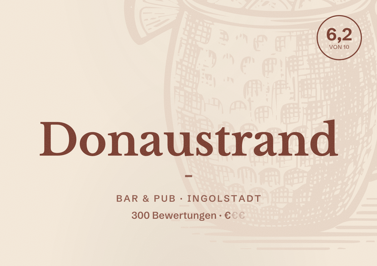 Illustriertes Poster von Donaustrand -, Bar & Pub in Ingolstadt: Bewertung 6,2 von 10 aus 300 Bewertungen, Preisniveau €
