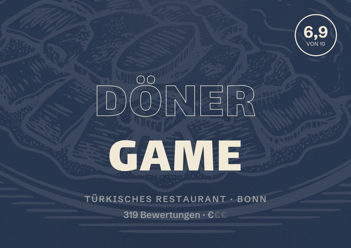 Illustriertes Poster von Döner Game, Türkisches Restaurant in Bonn: Bewertung 6,9 von 10 aus 319 Bewertungen, Preisniveau €