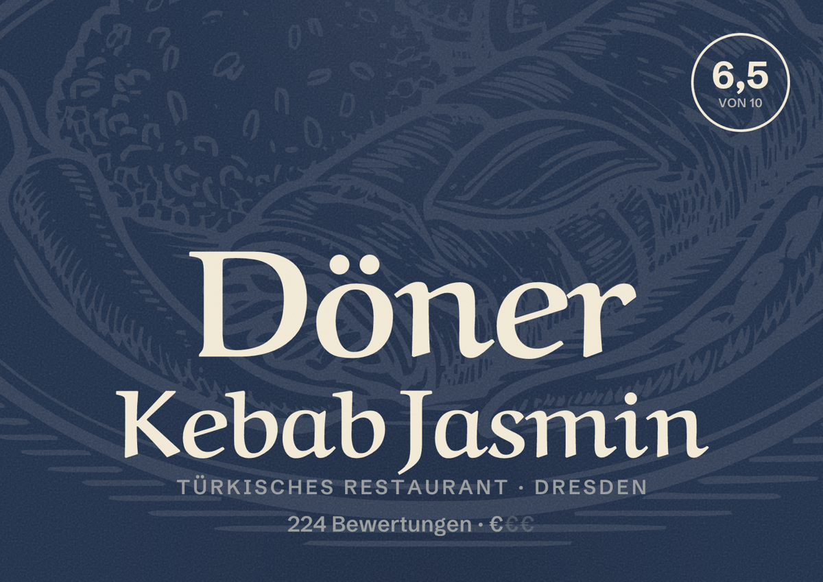Illustriertes Poster von Döner Kebab Jasmin, Türkisches Restaurant in Dresden: Bewertung 6,5 von 10 aus 224 Bewertungen, Preisniveau €