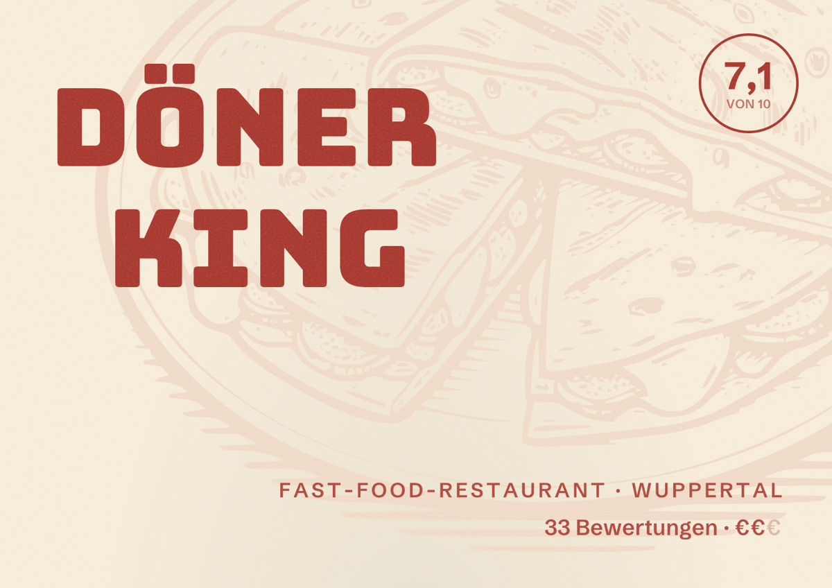 Illustriertes Poster von DÖNER KING, Fast-Food-Restaurant in Wuppertal: Bewertung 7,1 von 10 aus 33 Bewertungen, Preisniveau €€