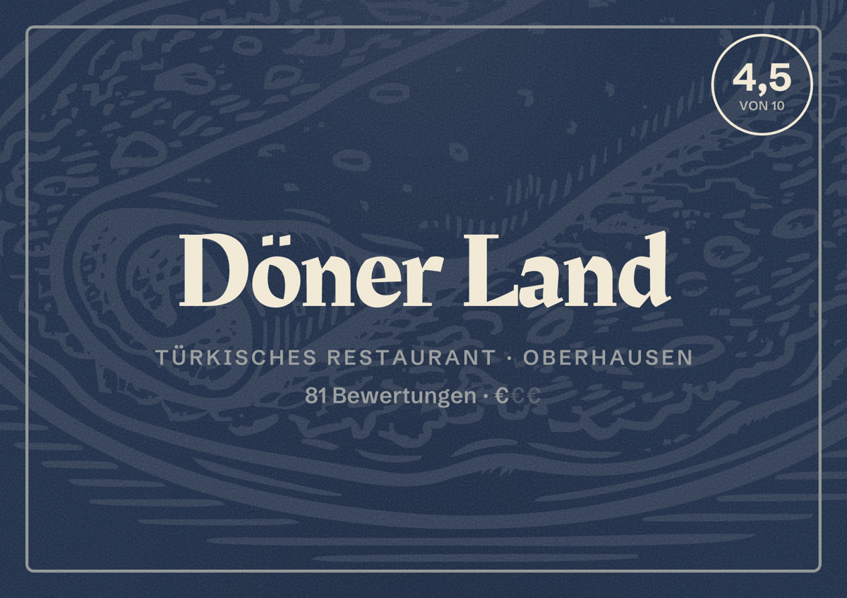 Illustriertes Poster von Döner Land, Türkisches Restaurant in Oberhausen: Bewertung 4,5 von 10 aus 81 Bewertungen, Preisniveau €