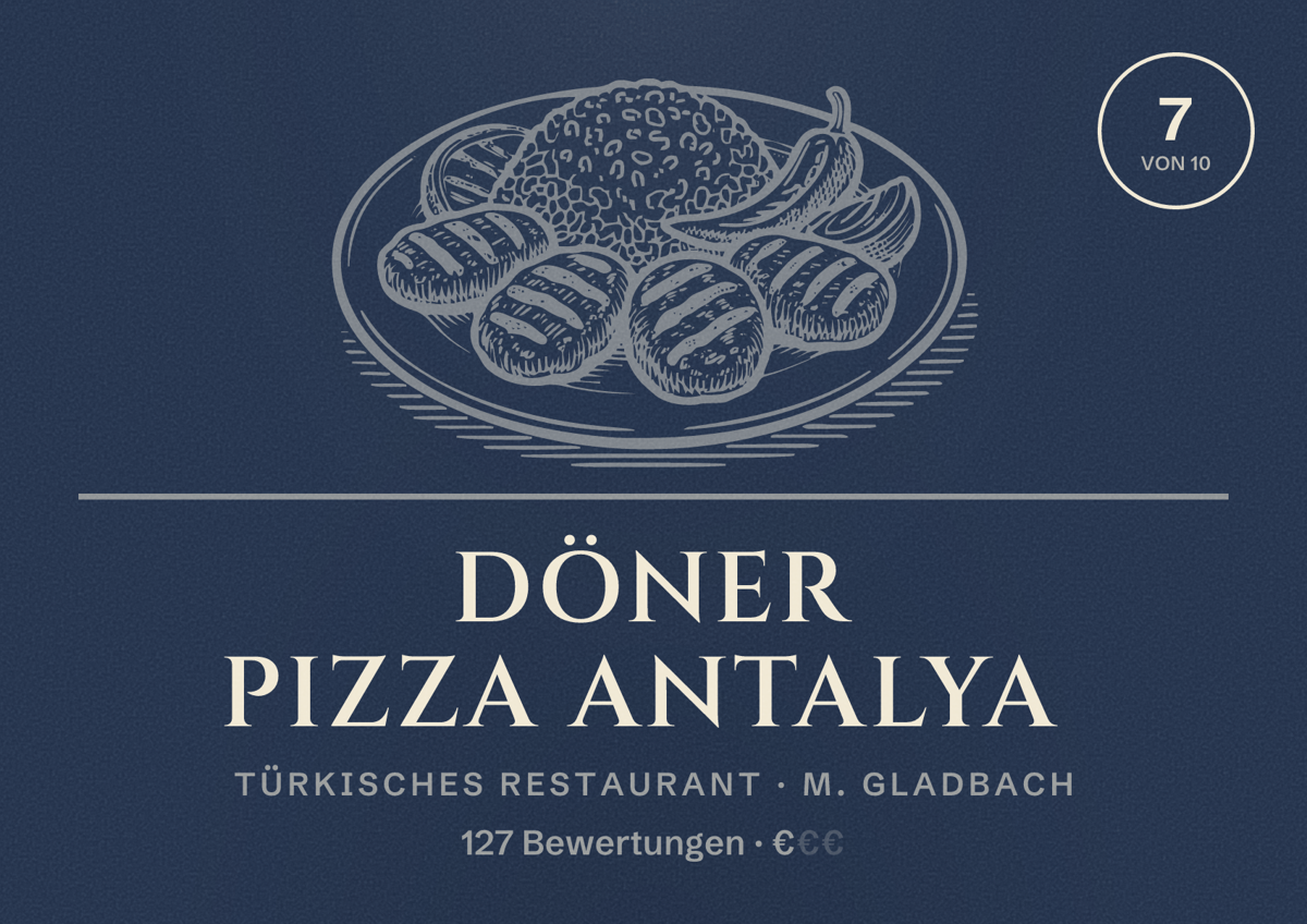 Illustriertes Poster von Döner Pizza Antalya, Türkisches Restaurant in M. Gladbach: Bewertung 7 von 10 aus 127 Bewertungen, Preisniveau €