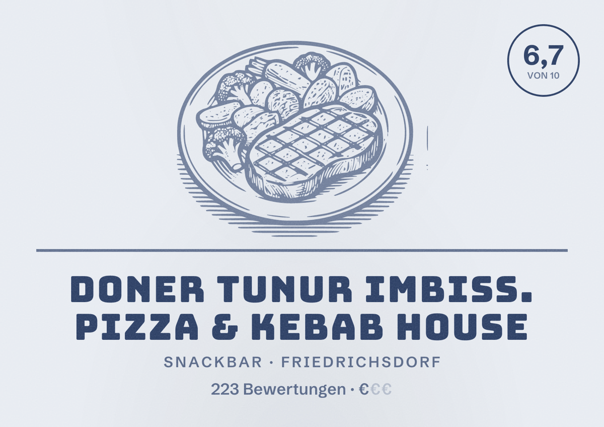 Illustriertes Poster von Doner Tunur Imbiss. Pizza & Kebab House, Snackbar in Friedrichsdorf: Bewertung 6,7 von 10 aus 223 Bewertungen, Preisniveau €