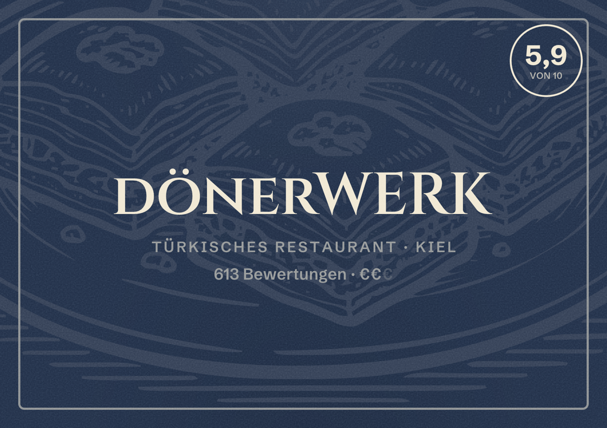 Illustriertes Poster von dönerWERK, Türkisches Restaurant in Kiel: Bewertung 5,9 von 10 aus 613 Bewertungen, Preisniveau €€