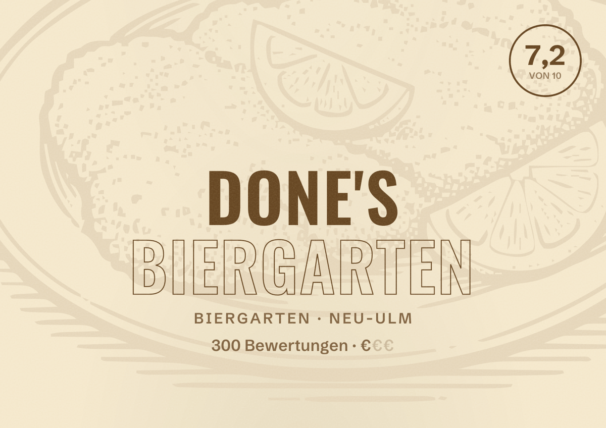 Illustriertes Poster von Done's Biergarten, Biergarten in Neu-Ulm: Bewertung 7,2 von 10 aus 300 Bewertungen, Preisniveau €