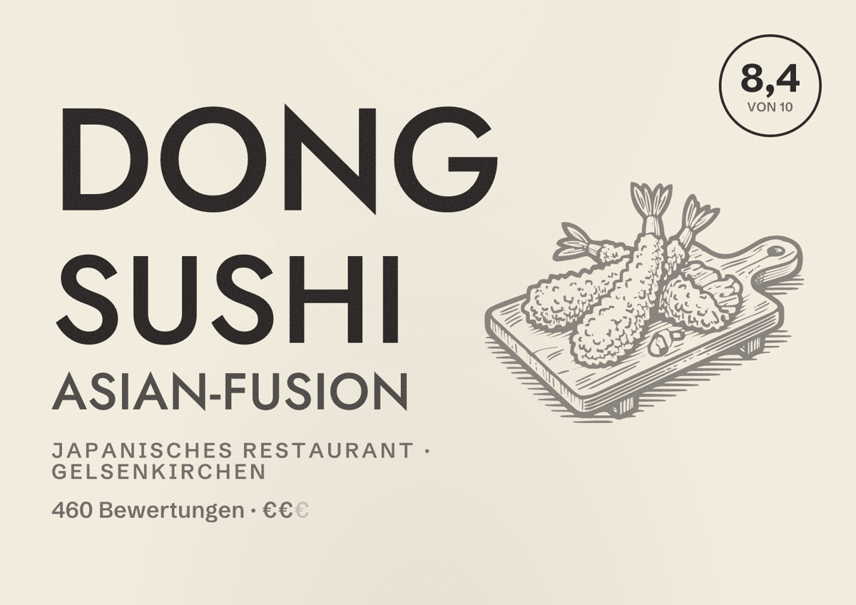 Illustriertes Poster von DoNg Sushi Asian-Fusion, Japanisches Restaurant in Gelsenkirchen: Bewertung 8,4 von 10 aus 460 Bewertungen, Preisniveau €€