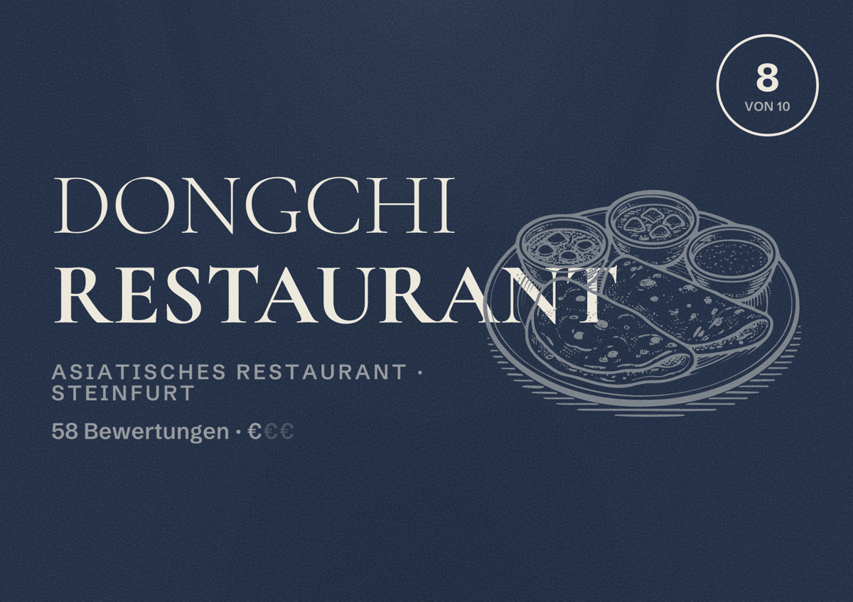 Illustriertes Poster von DONGCHI RESTAURANT, Asiatisches Restaurant in Steinfurt: Bewertung 8 von 10 aus 58 Bewertungen, Preisniveau €