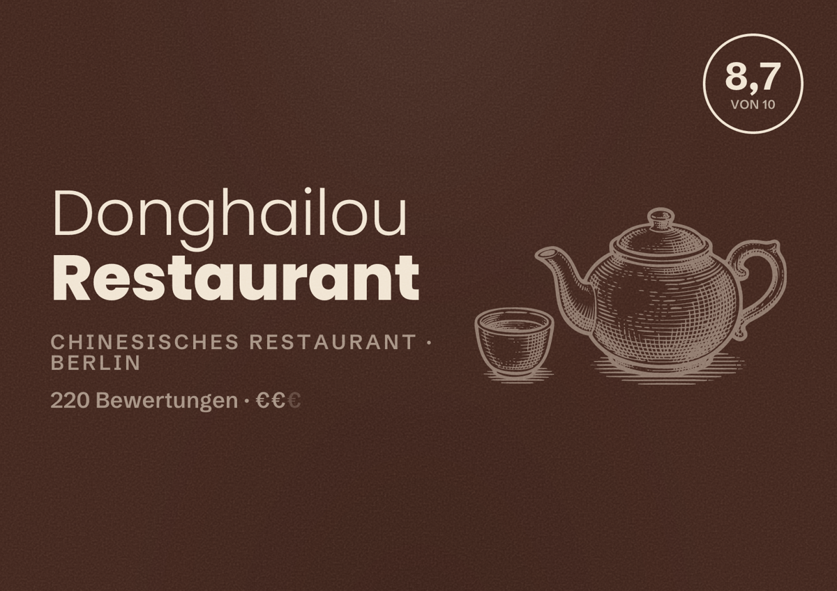 Illustriertes Poster von Donghailou Restaurant, Chinesisches Restaurant in Berlin: Bewertung 8,7 von 10 aus 220 Bewertungen, Preisniveau €€