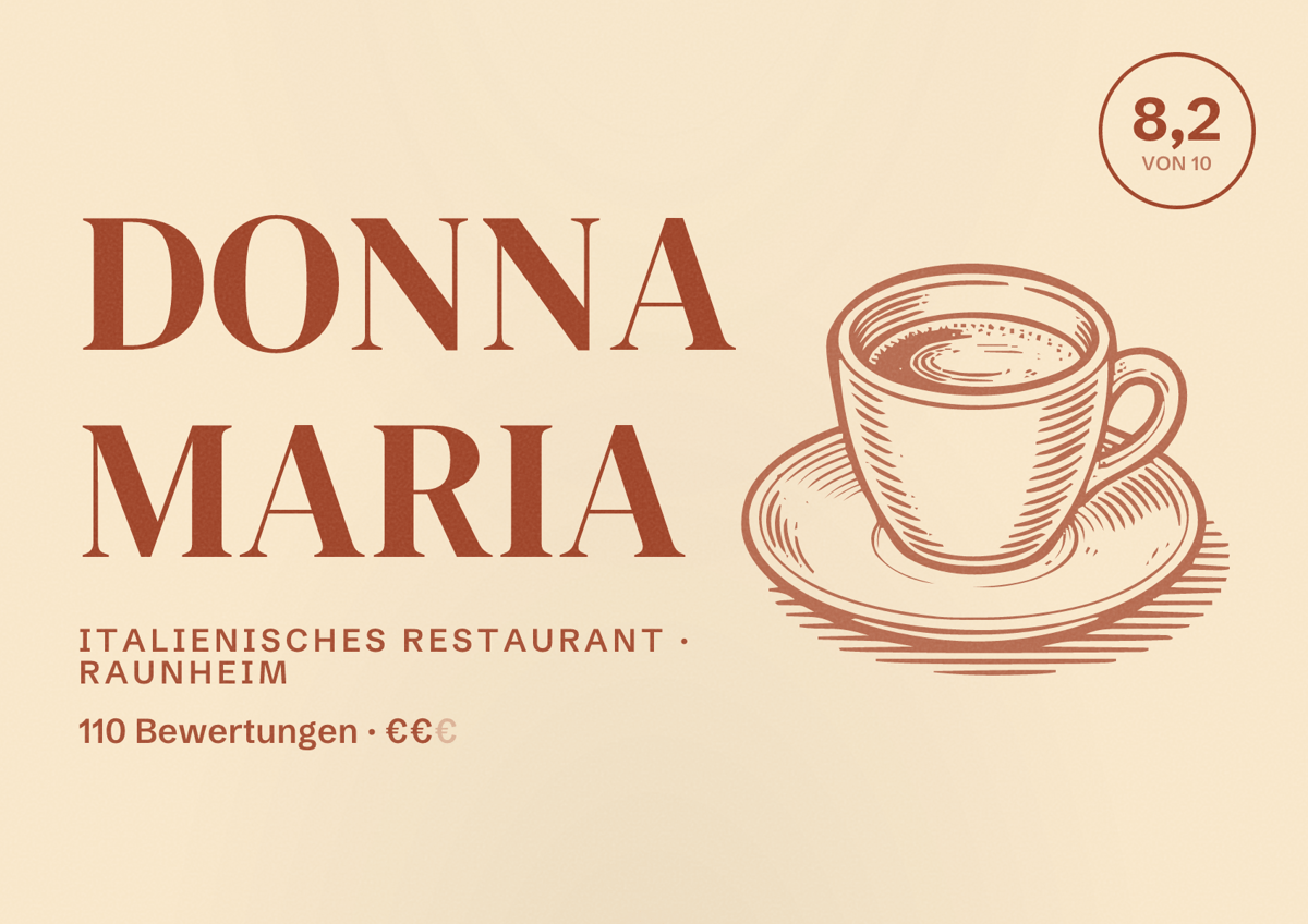 Illustriertes Poster von Donna Maria, Italienisches Restaurant in Raunheim: Bewertung 8,2 von 10 aus 110 Bewertungen, Preisniveau €€