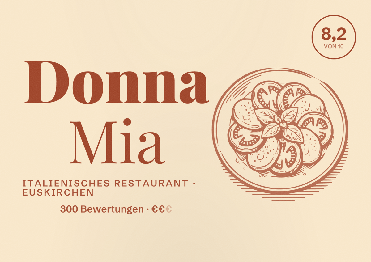 Illustriertes Poster von Donna Mia, Italienisches Restaurant in Euskirchen: Bewertung 8,2 von 10 aus 300 Bewertungen, Preisniveau €€