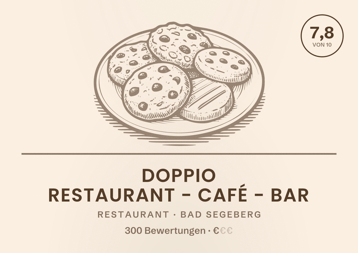 Illustriertes Poster von Doppio Restaurant - Café - Bar, Restaurant in Bad Segeberg: Bewertung 7,8 von 10 aus 300 Bewertungen, Preisniveau €