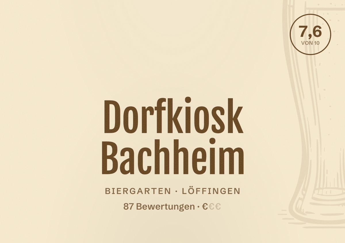 Illustriertes Poster von Dorfkiosk Bachheim, Biergarten in Löffingen: Bewertung 7,6 von 10 aus 87 Bewertungen, Preisniveau €