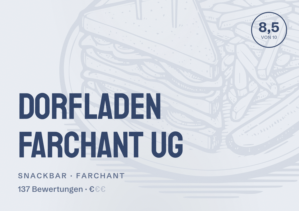 Illustriertes Poster von Dorfladen Farchant UG, Snackbar in Farchant: Bewertung 8,5 von 10 aus 137 Bewertungen, Preisniveau €
