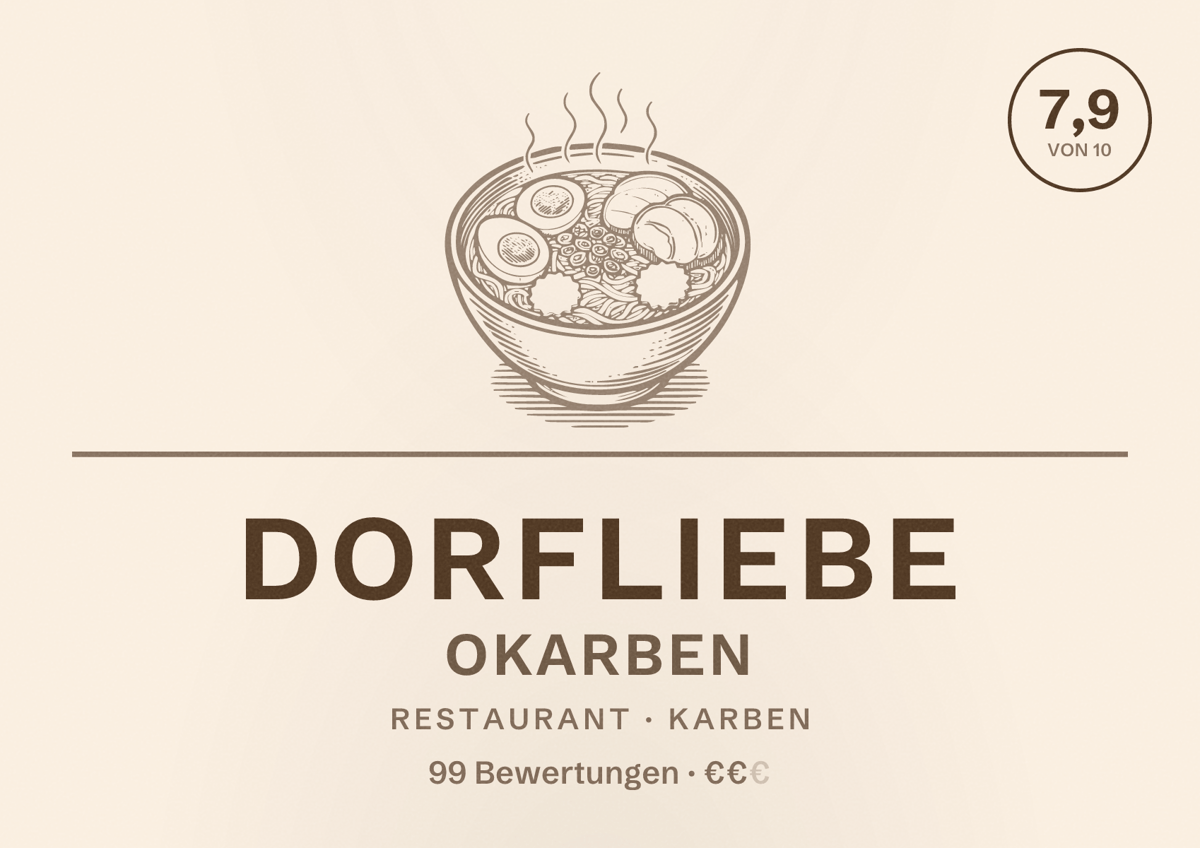 Illustriertes Poster von Dorfliebe Okarben, Restaurant in Karben: Bewertung 7,9 von 10 aus 99 Bewertungen, Preisniveau €€